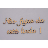 Não fujas ela está linda!